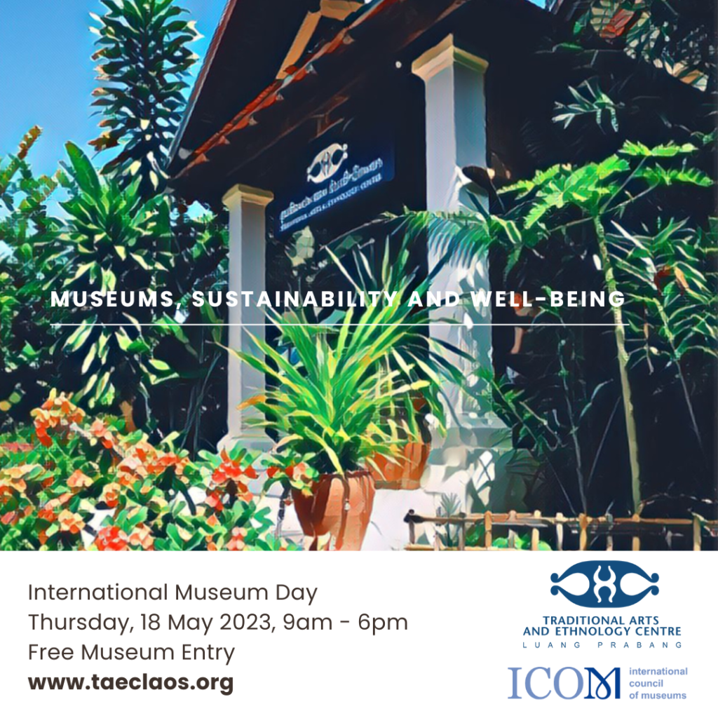 International Museum Day in Luang Prabang Laos at TAEC